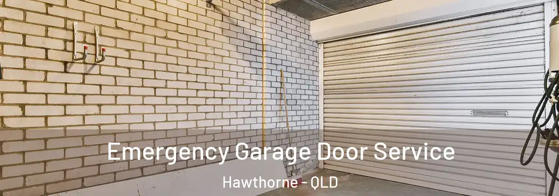 Emergency Garage Door Service Hawthorne - QLD