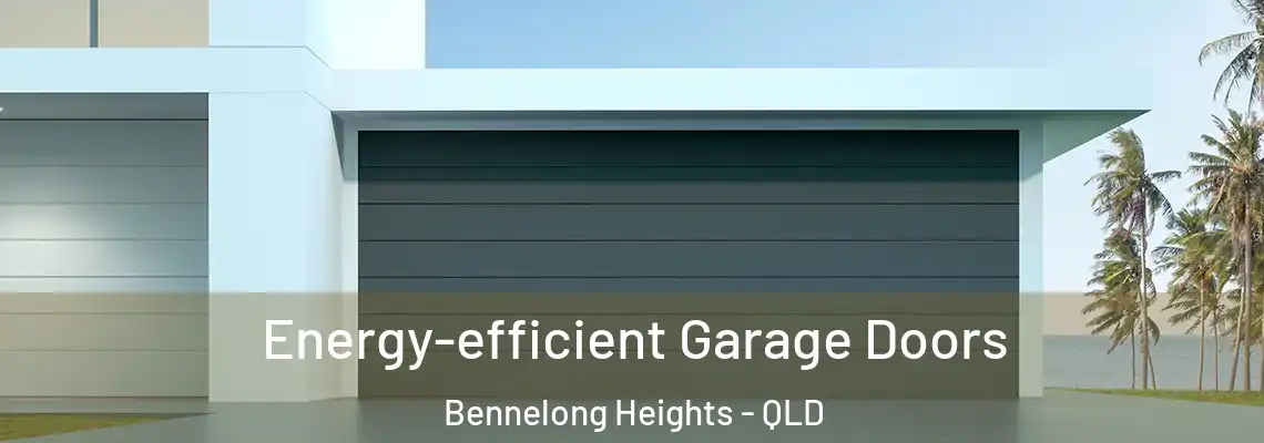 Energy-efficient Garage Doors Bennelong Heights - QLD