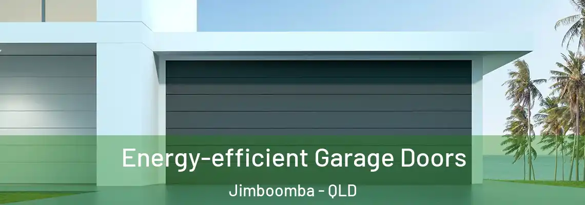  Energy-efficient Garage Doors Jimboomba - QLD