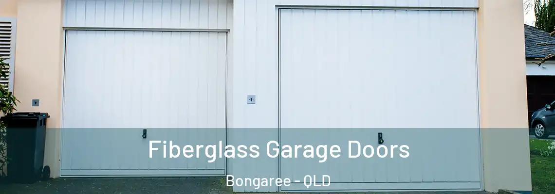  Fiberglass Garage Doors Bongaree - QLD