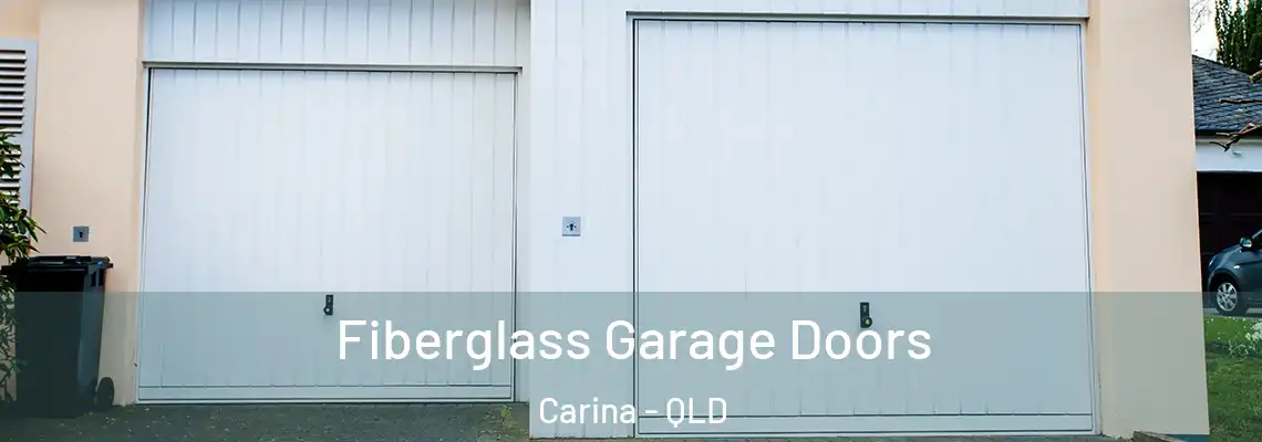 Fiberglass Garage Doors Carina - QLD