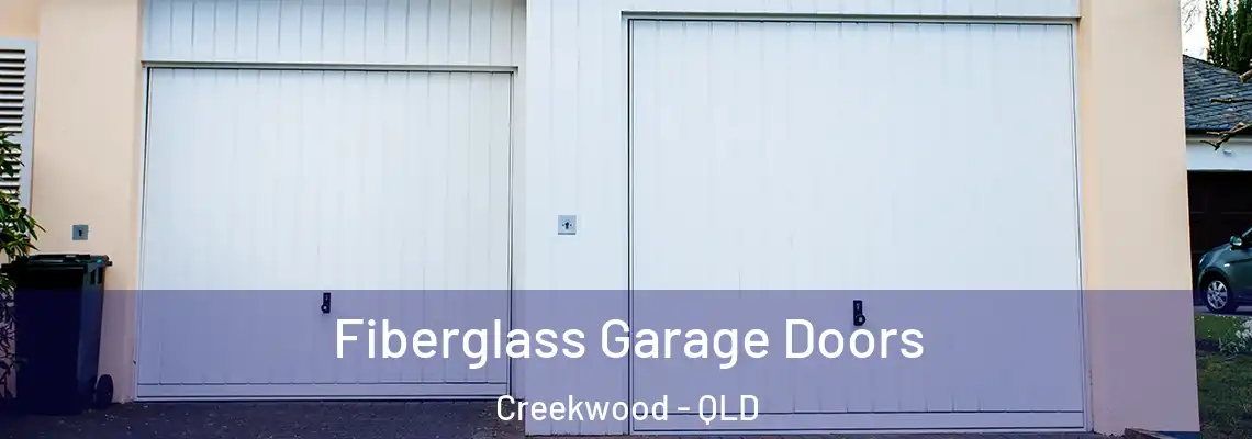  Fiberglass Garage Doors Creekwood - QLD