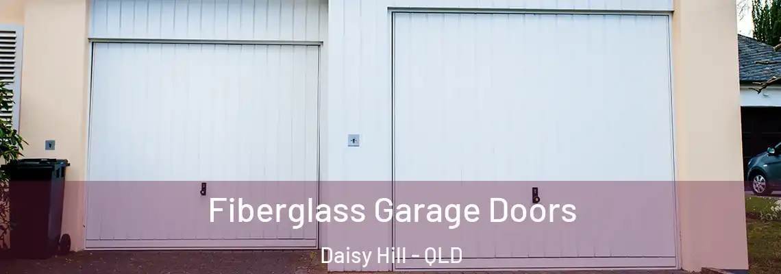  Fiberglass Garage Doors Daisy Hill - QLD