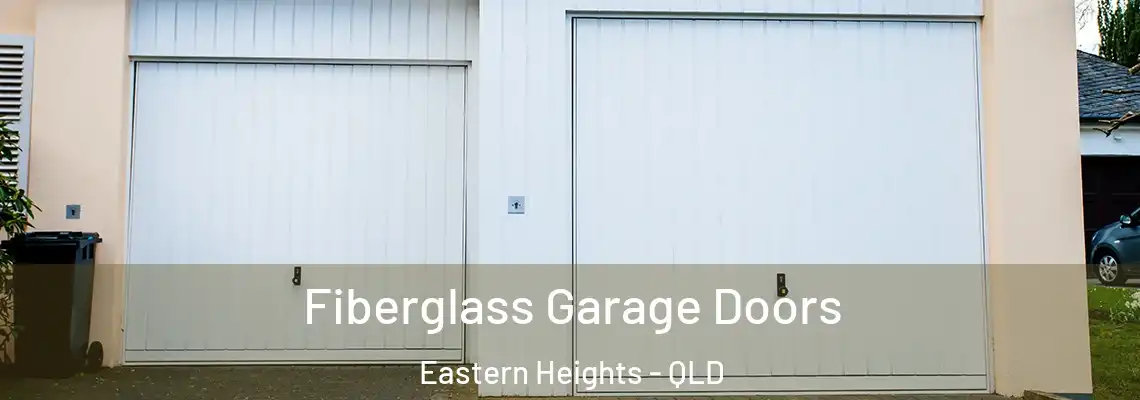  Fiberglass Garage Doors Eastern Heights - QLD