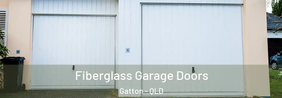  Fiberglass Garage Doors Gatton - QLD