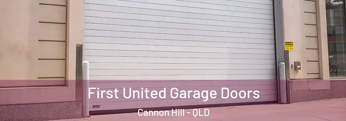 First United Garage Doors Cannon Hill - QLD