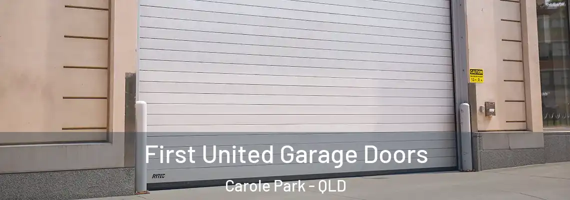 First United Garage Doors Carole Park - QLD