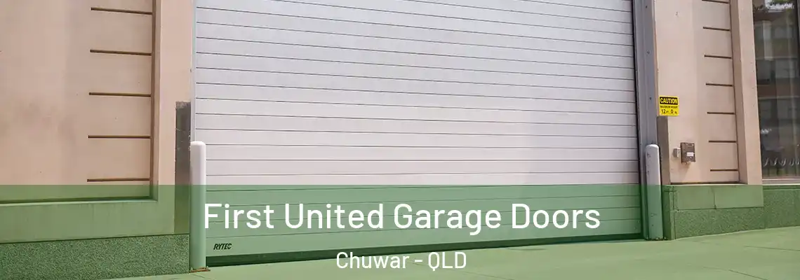 First United Garage Doors Chuwar - QLD