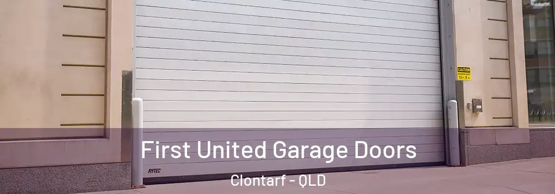  First United Garage Doors Clontarf - QLD