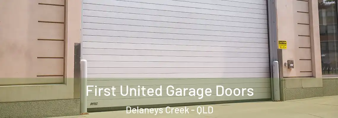 First United Garage Doors Delaneys Creek - QLD