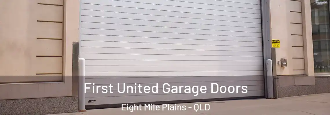 First United Garage Doors Eight Mile Plains - QLD