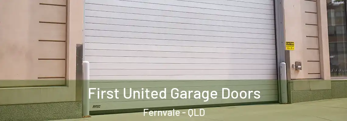 First United Garage Doors Fernvale - QLD