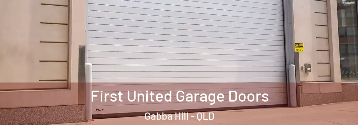 First United Garage Doors Gabba Hill - QLD