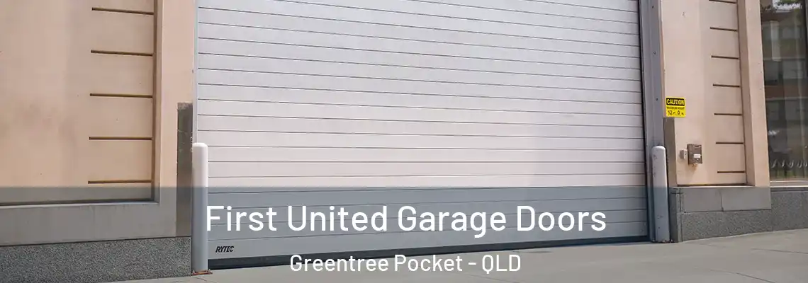 First United Garage Doors Greentree Pocket - QLD