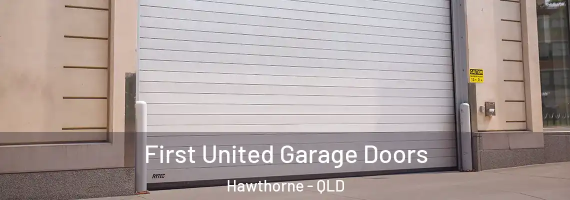 First United Garage Doors Hawthorne - QLD