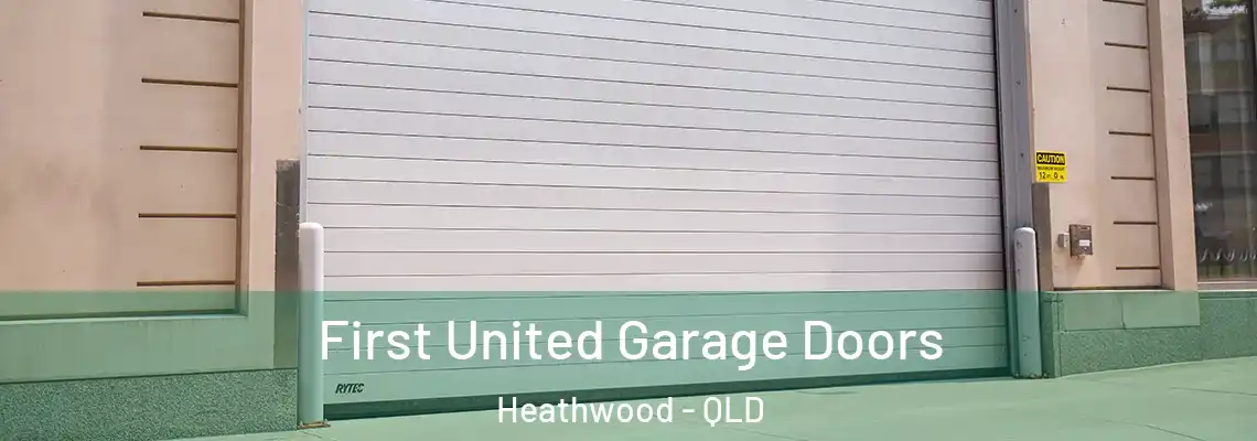 First United Garage Doors Heathwood - QLD