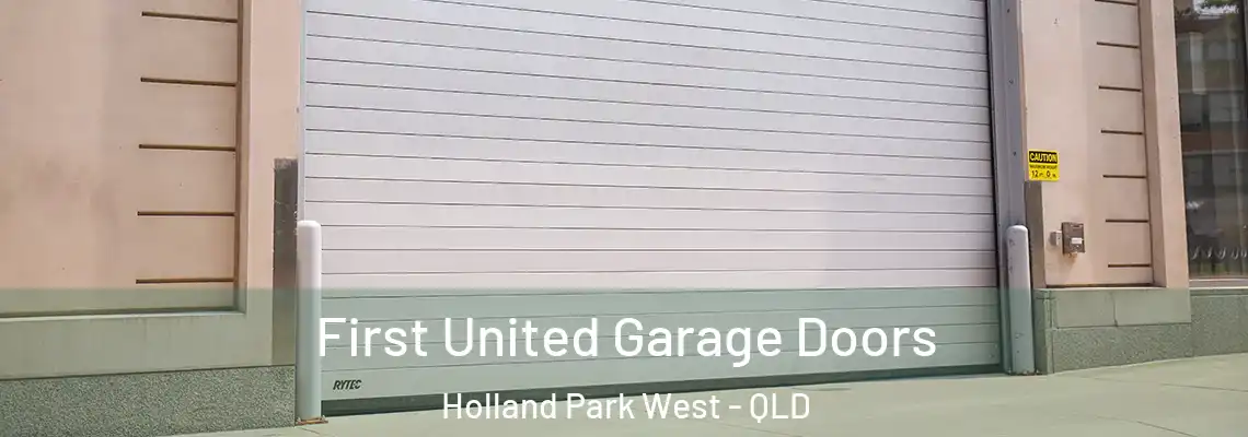  First United Garage Doors Holland Park West - QLD