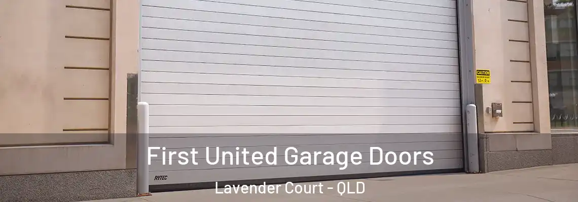 First United Garage Doors Lavender Court - QLD