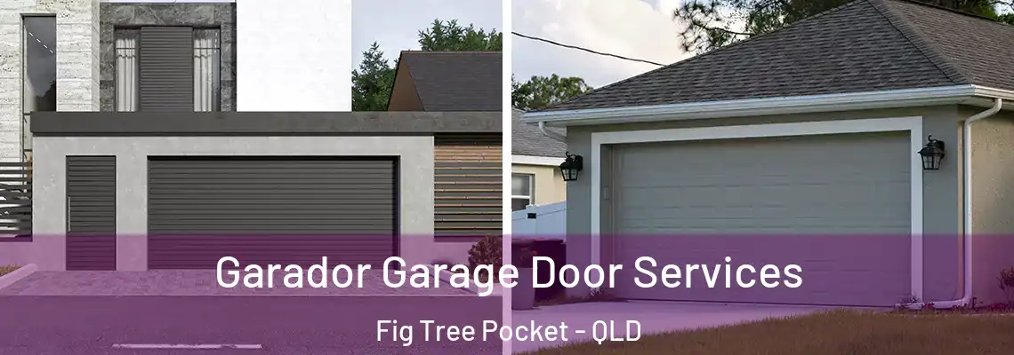 Garador Garage Door Services Fig Tree Pocket - QLD