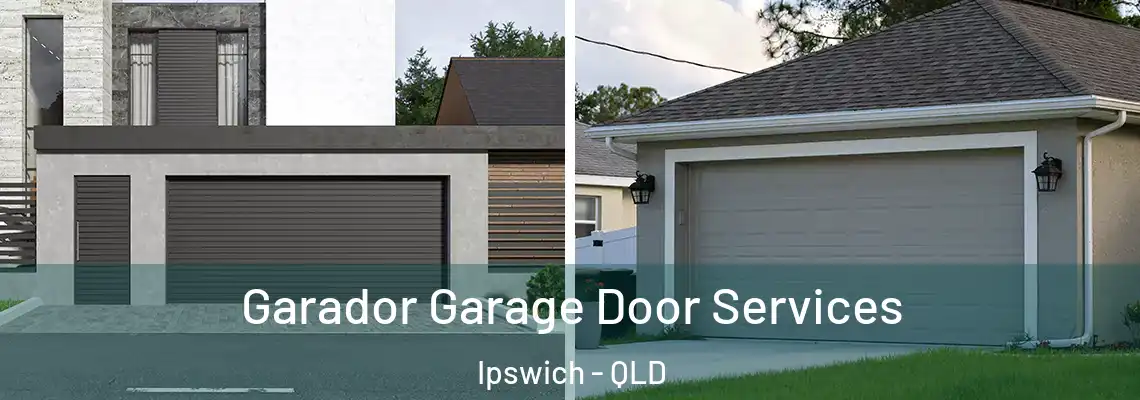 Garador Garage Door Services Ipswich - QLD