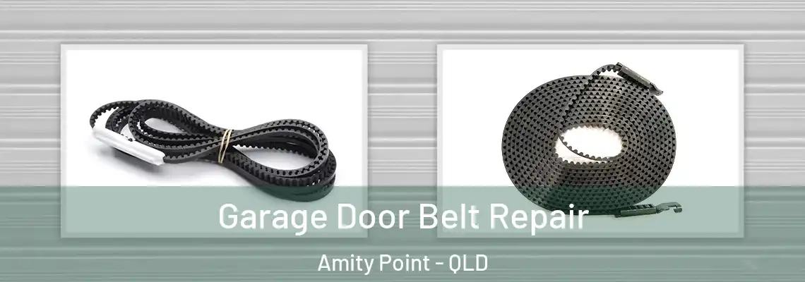 Garage Door Belt Repair Amity Point - QLD
