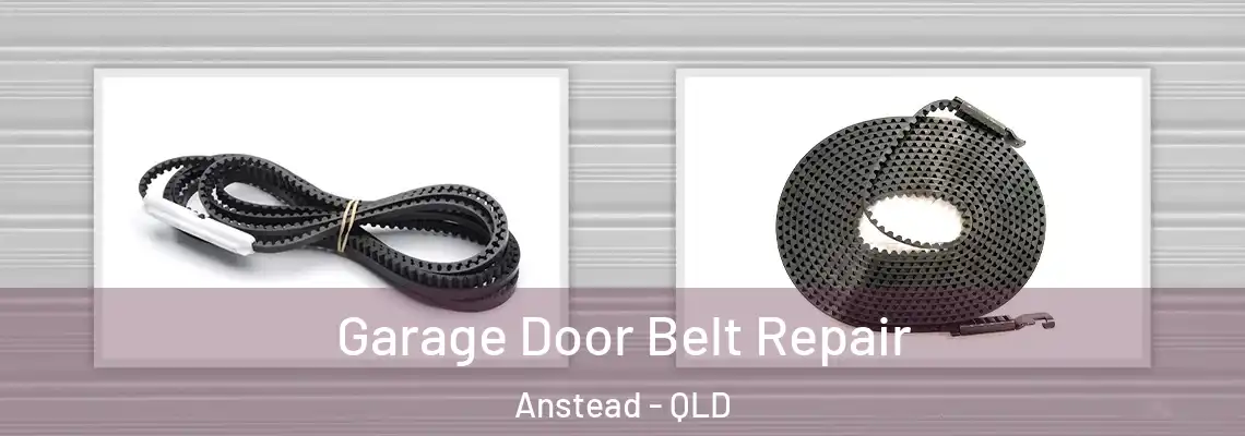 Garage Door Belt Repair Anstead - QLD