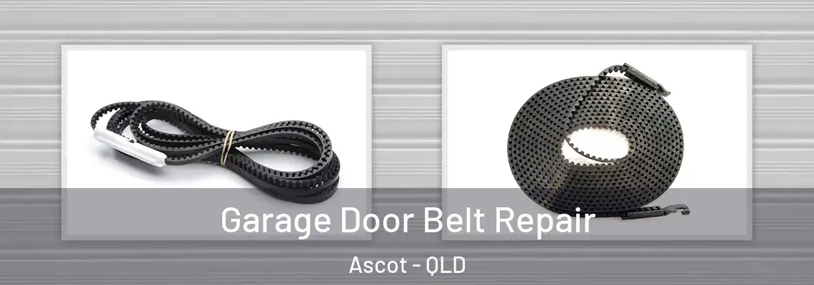 Garage Door Belt Repair Ascot - QLD