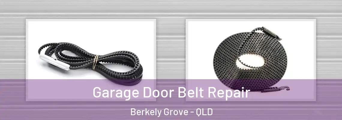 Garage Door Belt Repair Berkely Grove - QLD