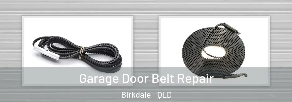 Garage Door Belt Repair Birkdale - QLD