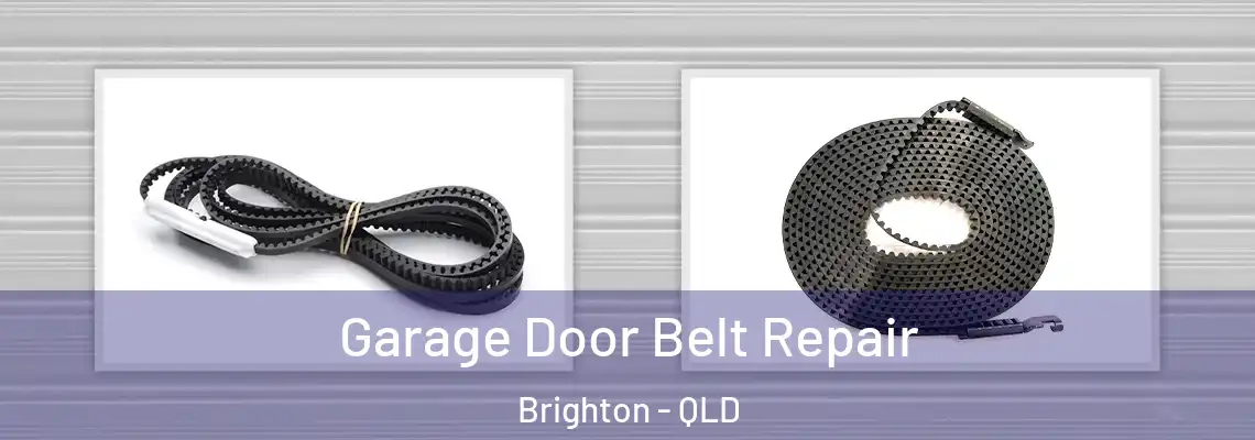  Garage Door Belt Repair Brighton - QLD
