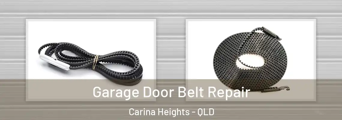 Garage Door Belt Repair Carina Heights - QLD
