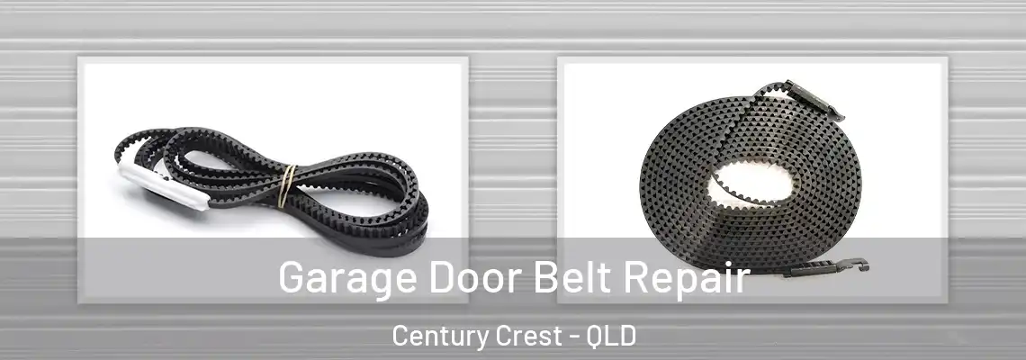 Garage Door Belt Repair Century Crest - QLD