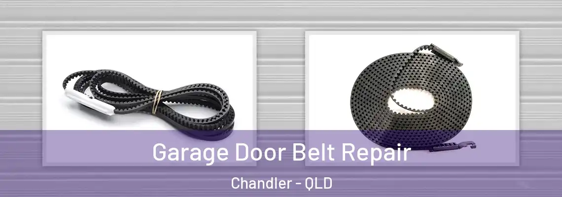 Garage Door Belt Repair Chandler - QLD