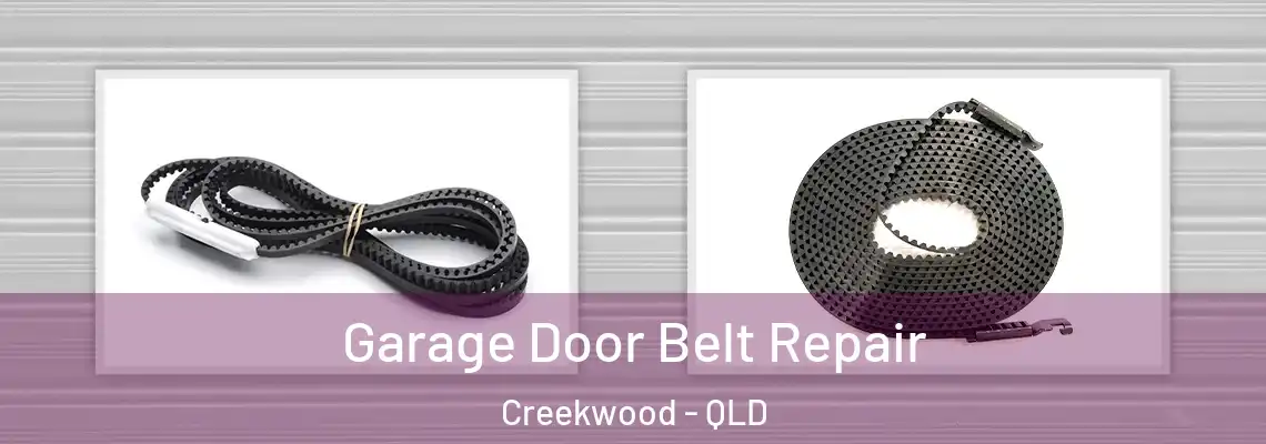 Garage Door Belt Repair Creekwood - QLD