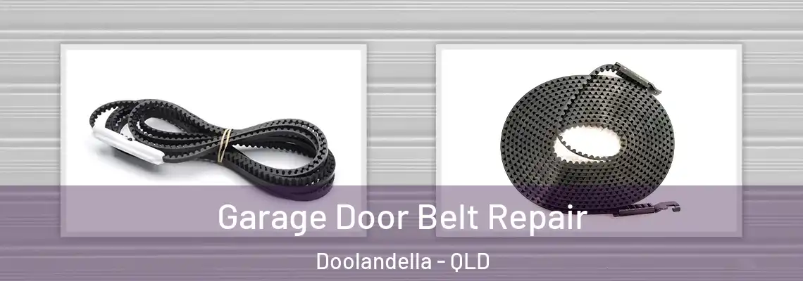 Garage Door Belt Repair Doolandella - QLD