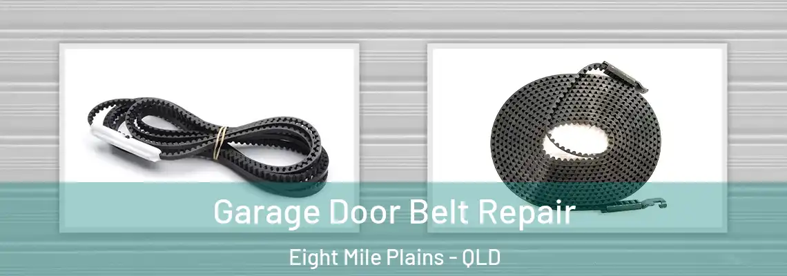  Garage Door Belt Repair Eight Mile Plains - QLD