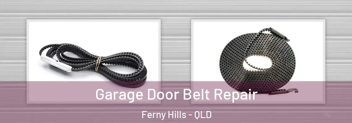 Garage Door Belt Repair Ferny Hills - QLD