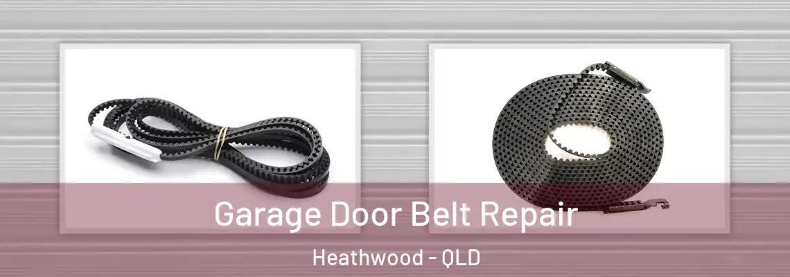 Garage Door Belt Repair Heathwood - QLD