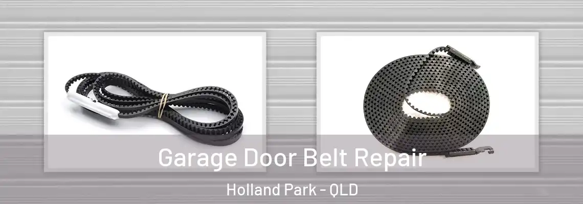 Garage Door Belt Repair Holland Park - QLD