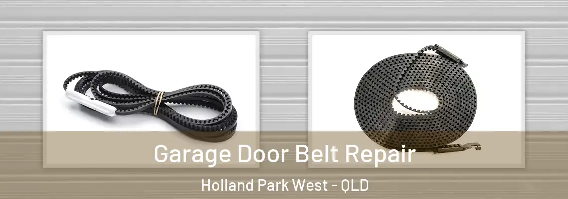 Garage Door Belt Repair Holland Park West - QLD