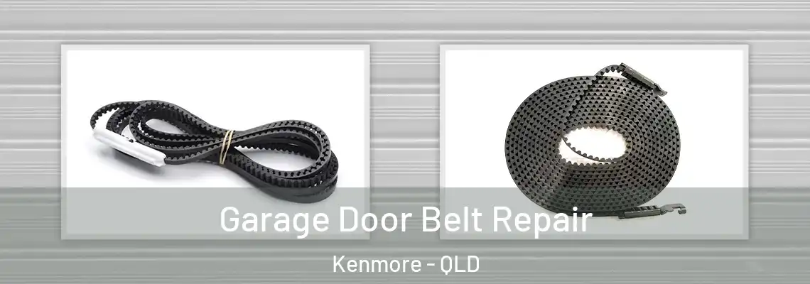 Garage Door Belt Repair Kenmore - QLD