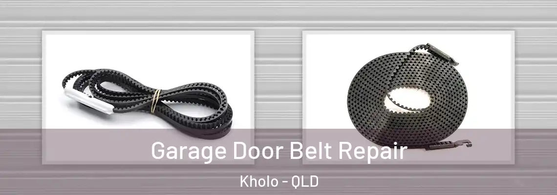Garage Door Belt Repair Kholo - QLD