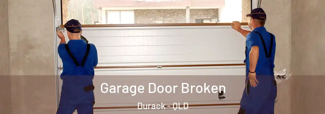 Garage Door Broken Durack - QLD