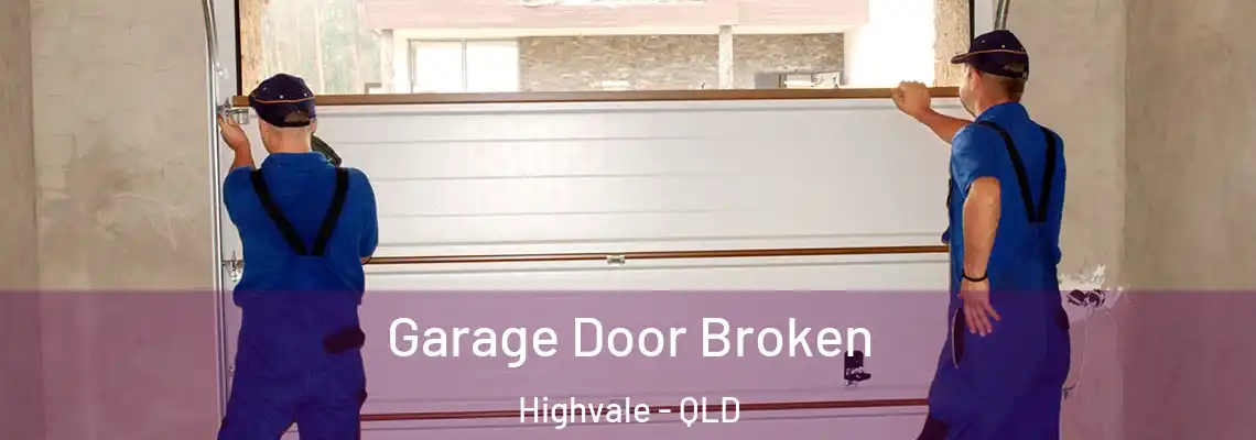  Garage Door Broken Highvale - QLD