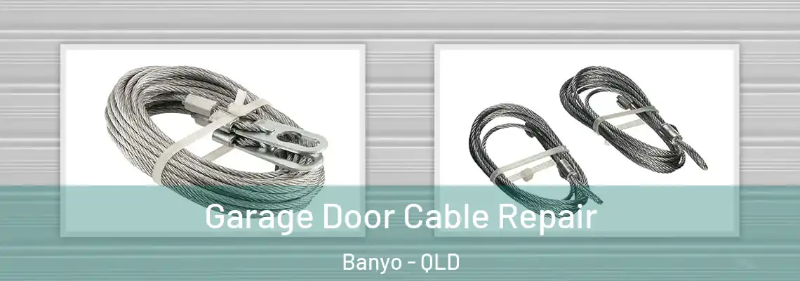  Garage Door Cable Repair Banyo - QLD