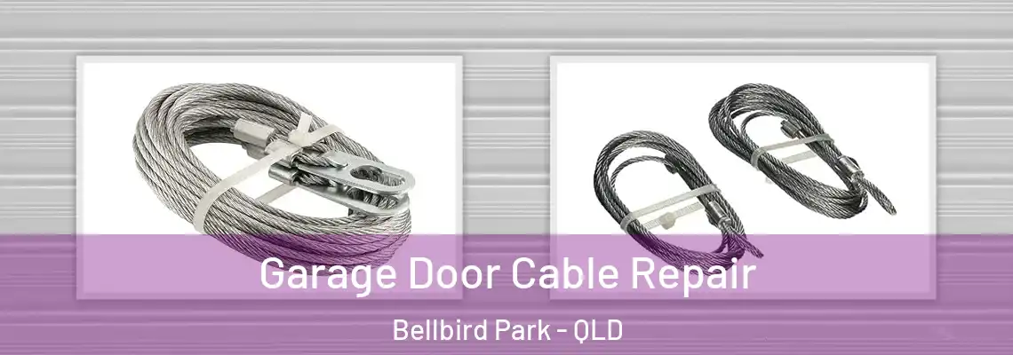  Garage Door Cable Repair Bellbird Park - QLD