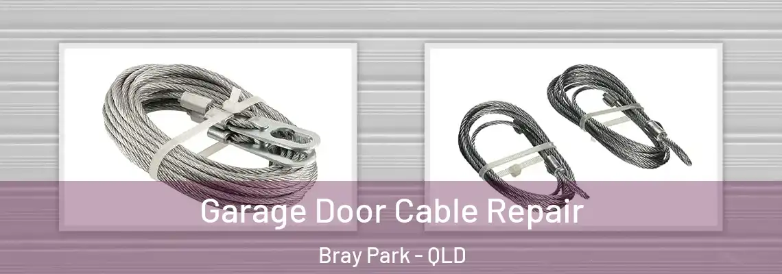 Garage Door Cable Repair Bray Park - QLD