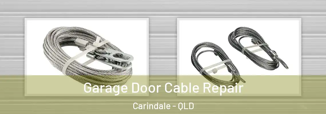  Garage Door Cable Repair Carindale - QLD