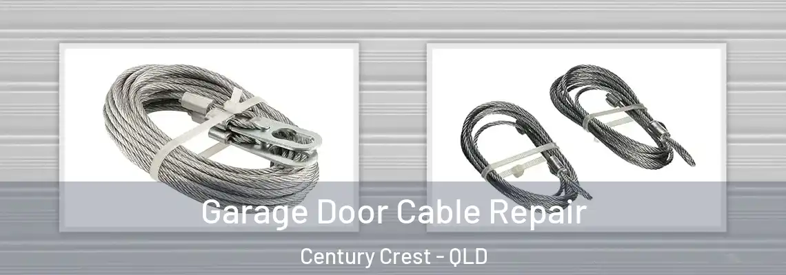  Garage Door Cable Repair Century Crest - QLD