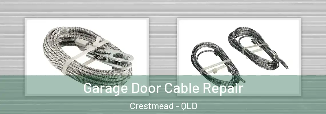 Garage Door Cable Repair Crestmead - QLD